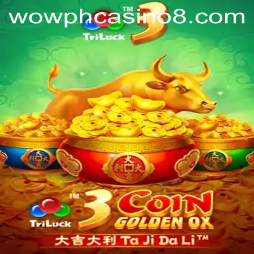 Discover the Exciting World of 3CoinGoldenOX: Your Gateway to Wow PH Casino Experience