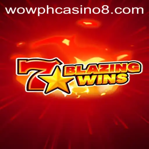 BlazingWins: A Thrilling Experience at Wow PH Casino