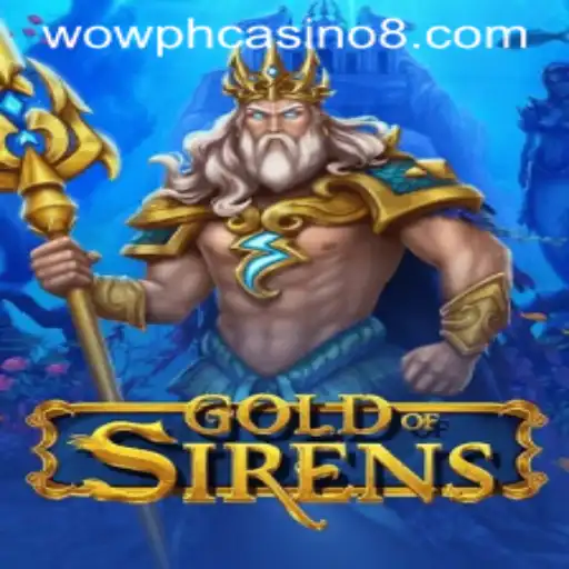 Exploring the Thrilling World of GoldofSirens: A Wow PH Casino Experience