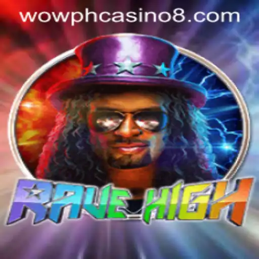 RaveHigh: A Thrilling Gaming Experience with Wow PH Casino