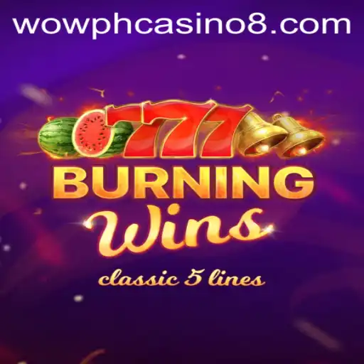 Experience the Thrill with BurningWins at Wow PH Casino