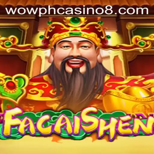 Discover the Exciting World of FaCaiShen at WOW PH Casino