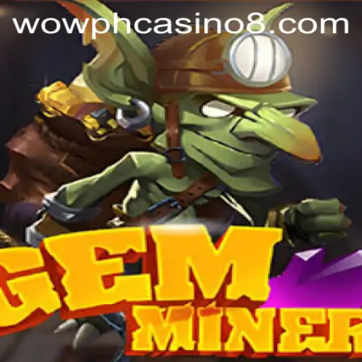 Discover the Thrilling Depths of GemMiner: A Game That Shines Bright Amidst Wow PH Casino