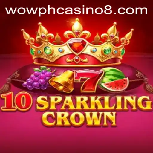 Experience the Thrill with 10SparklingCrown at WOW PH Casino